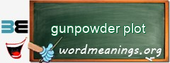 WordMeaning blackboard for gunpowder plot